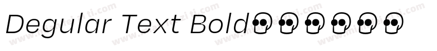 Degular Text Bold字体转换